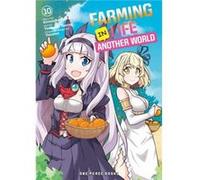 Farming Life in Another World Volume 10 by Kinosuke Naito Kinosuke Naito (Auteur)