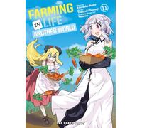 Farming Life in Another World Volume 11