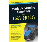 Farming Simulator Modding For Dummies (French)