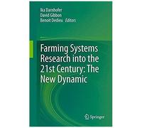 Farming Systems Research Into The 21st Century: The New Dynamic