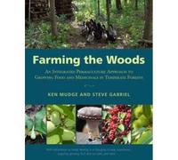 Farming The Woods