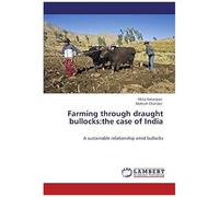 Farming Through Draught Bullocks: The Case Of India