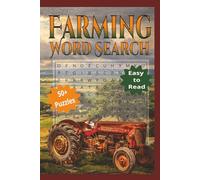 Farming Word search: A Delightful, Large Print for Travel, Gift, Celebrating Farm Life, Fun and Easy Farm-Themed Word Puzzles for Every Generation