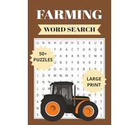Farming Word Search: A Relaxing Puzzle Book for Farmers, Homesteaders, and Anyone Who Loves the Rural, Countryside Life | Includes More than 500 words about Farming | Brain Buster Puzzle Book