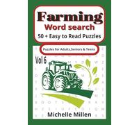 farming word search book Vol 6: Farming easy to read large print word search book with answers for stress free solving for adult seniors and teens 50+puzzles 110 pages 6x9 inches