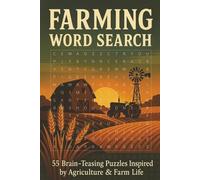 Farming Word Search: Farming Word Search: Learn Farming Vocabulary Through 55 Engaging Word Search Puzzles | Perfect gift for Farmers, Homeschool & Classroom Fun
