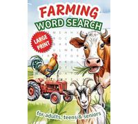 Farming Word Search for Adults, Teens & Seniors Large Print Puzzle Book: 55 Fun Farm-Themed Word Search Puzzles with 1100 Words About Farm Life, ... Font | Perfect Gift for Farm Lovers