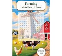 Farming Word Search Puzzle Book: Word Searches with Easy to Read Print about Farming, Agriculture, Nature and More I 6x9 inches, 110 pages I 50+ ... Gift for Holidays, Vacations and Free Times