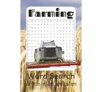Farming Word Search Puzzle Book: Word Searches with Easy to Read Print About Farming, Crops, Live Stock and More | 6x9 inches, 110 pages | 50+ Puzzles ... Gifts for Vacations, Holidays, and Spare time
