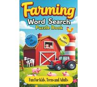 Farming Word Search Puzzle Book: Word Searches with Easy to Read Print about Farms, Harvesting, Barnyard Animals and More | 6x9 inches, 110 pages | ... . . . for Holidays, Vacations and Free Time