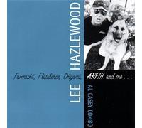 Farmisht, Flatulence, Origami, ARF!!! and Me by Lee Hazlewood
