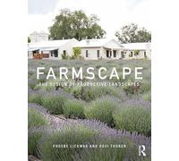Farmscape: The Design of Productive Landscapes