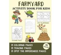 Farmyard Activity Book for Kids: Coloring, Tracing and Spot the Difference Pages