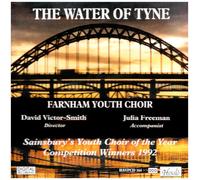 Farnham Youth Choir - The Water of Tyne [Import]