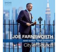 FARNSWORTH JOE - CITY OF SOUNDS - CD - G3z