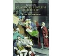 Farnsworth's Classical English Rhetoric Farnsworth, Ward (Auteur)