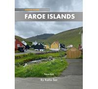 Faroe Islands: A Perfect Coffee Table Picture Book - Travel and Tourism lovers.