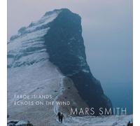 Faroe Islands: Echoes On The Wind