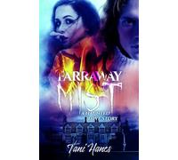 Farraway Mist: A Haunted Love Story