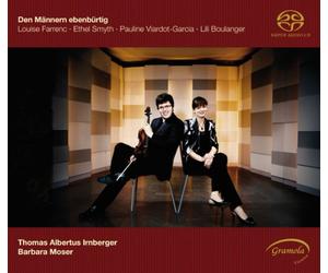 Farrenc/Smyth/Viardot-Garcia/Boulanger : Den Männern Ebenbürtig