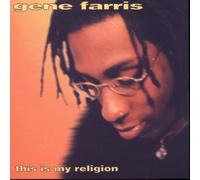 Farris, Gene - This is My Religion