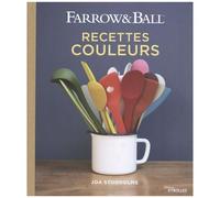 Farrow & Ball – Recettes Couleurs – Groupe Eyrolles