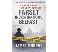 Farset Investigations Belfast, Case File One: The Rise of Terror
