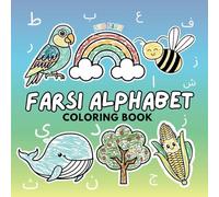 Farsi Alphabet Coloring Book: Learn the Persian Alphabet