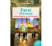 Farsi (Persian) Phrasebook & Dictionary - 3ed - Anglais