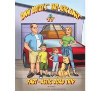 Fart-astic Road Trip: A hilarious rhyming adventure packed with farts, family chaos, and pages to color and laugh through.