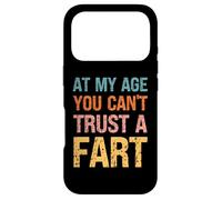 Fart Present - À Mon âge, on ne Peut Pas se Fier à Un Pet - Funny Fart Coque pour iPhone 17 Pro