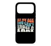 Fart Present - À Mon âge, on ne Peut Pas se Fier à Un Pet - Funny Fart Coque pour iPhone 17 Pro Max
