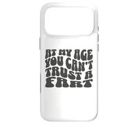 Fart Present - À Mon âge, on ne Peut Pas se Fier à Un Pet - Funny Fart Coque pour iPhone 17 Pro Max