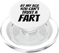 Fart Present - À Mon âge, on ne Peut Pas se Fier à Un Pet - Funny Fart PopSockets PopGrip pour MagSafe