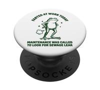 Farted at Work Today Maintenance Was Called PopSockets PopGrip Adhésif