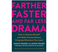 Farther Faster and Far Less Drama by Jason Fraser Jason Fraser (Auteur)