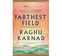 Farthest Field: An Indian Story of the Second World War
