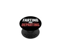 Farting and Departing Toilet Humor Exit Joke - PopSockets PopGrip Adhésif