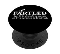 Fartled Farts Man I Love to Fart Dont Scare Me I Fart Easily PopSockets PopGrip Adhésif