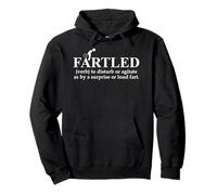 Fartled Farts Man I Love to Fart Dont Scare Me I Fart Easily Sweat à Capuche