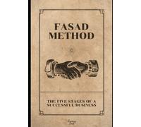Fasad Method: The Five Stages Of A Successful Business