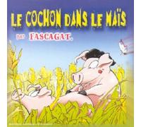 Fascagat - Le Cochon dans Le mais