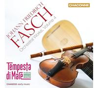 Fasch: Orchestral Works Vol. 4