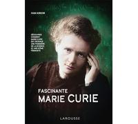 Fascinante Marie Curie