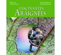 Fascinantes araignées: Préface de Cédric Villani