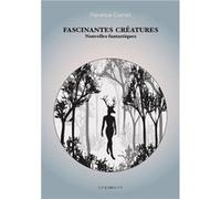 Fascinantes créatures Florence Cochet (Auteur)