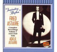 Fred Astaire – Fascinating Rhythm, Vol. 1 : 1923-1930 – Import – NAXOS