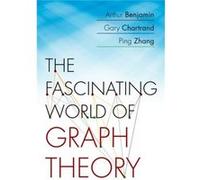 Fascinating World Of Graph Theory The Arthur Benjamin, Gary Chartrand, Ping Zhang (Auteur)
