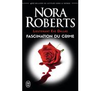 Fascination du crime Tome 13 - Nora Roberts - J'ai Lu - Poche - Roman