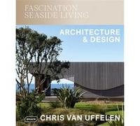 Fascination Seaside Living: Architecture et Design